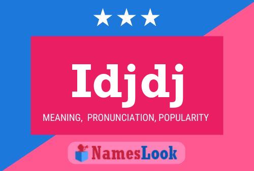 Idjdj Name Poster