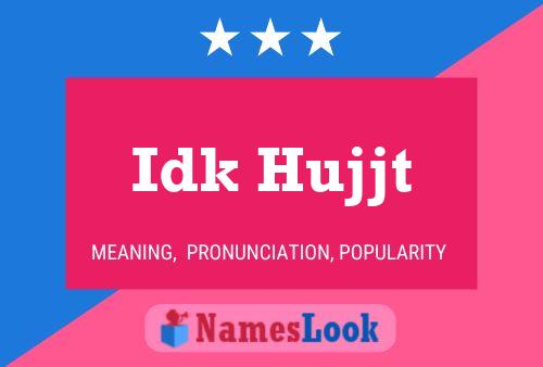 Idk Hujjt Name Poster