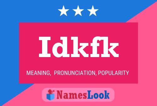 Idkfk Name Poster