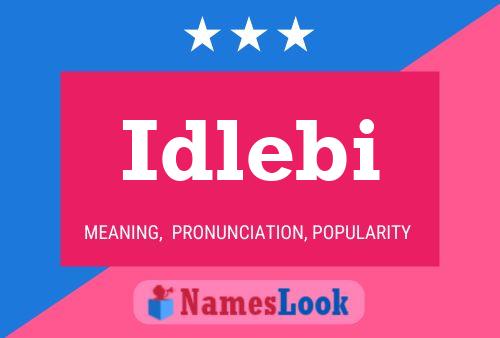 Idlebi Name Poster