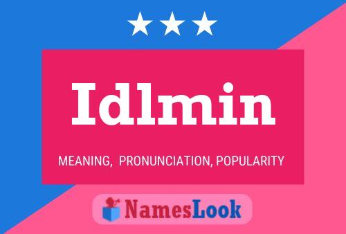 Idlmin Name Poster