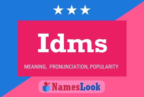 Idms Name Poster