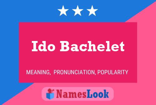 Ido Bachelet Name Poster