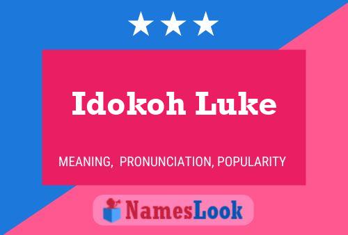 Idokoh Luke Name Poster