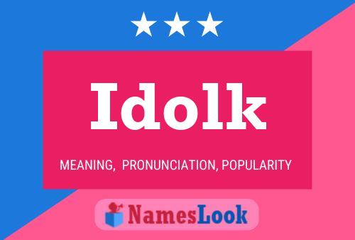 Idolk Name Poster