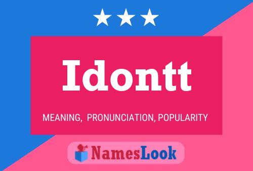 Idontt Name Poster