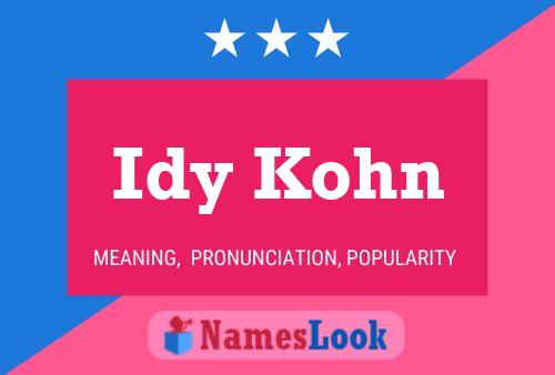 Idy Kohn Name Poster