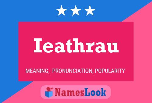 Ieathrau Name Poster