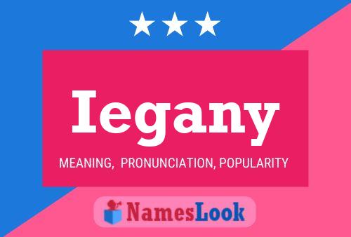 Iegany Name Poster