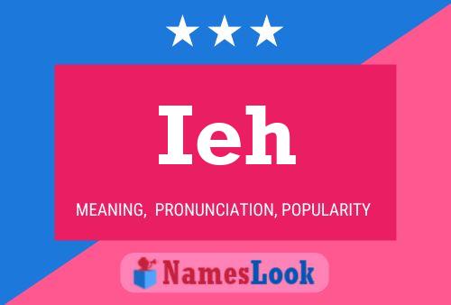 Ieh Name Poster