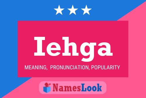 Iehga Name Poster