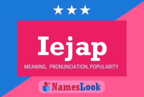 Iejap Name Poster