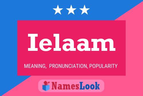 Ielaam Name Poster