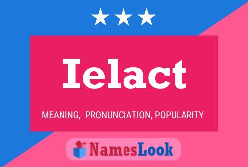 Ielact Name Poster