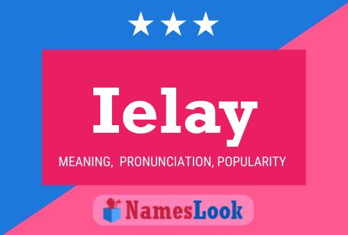 Ielay Name Poster