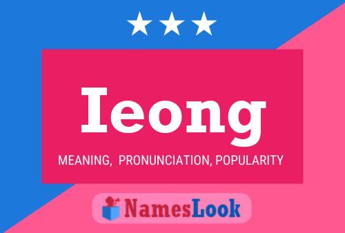 Ieong Name Poster