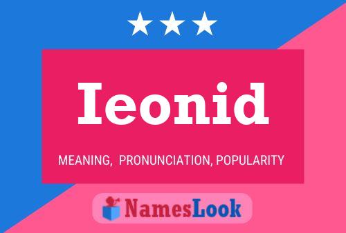 Ieonid Name Poster