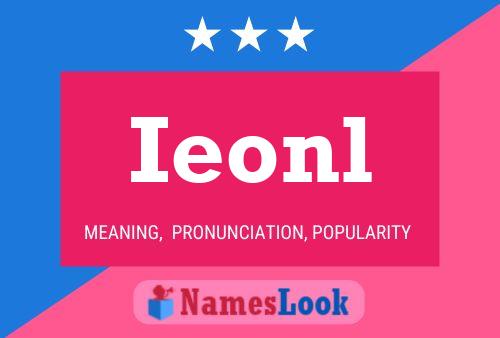 Ieonl Name Poster