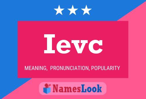 Ievc Name Poster