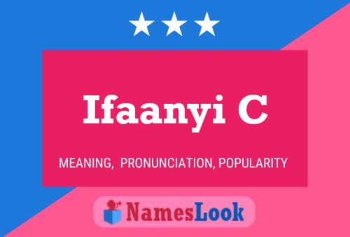 Ifaanyi C Name Poster