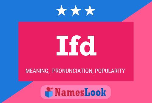 Ifd Name Poster