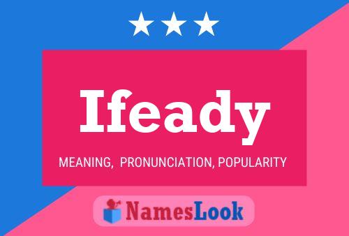 Ifeady Name Poster