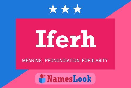 Iferh Name Poster