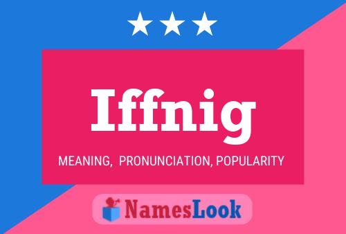 Iffnig Name Poster