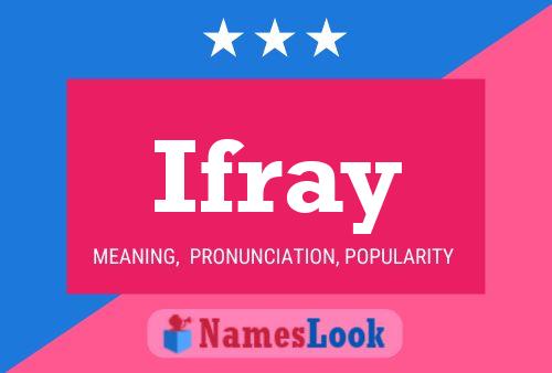 Ifray Name Poster