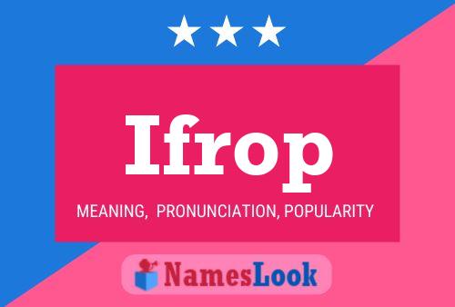 Ifrop Name Poster