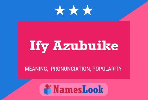 Ify Azubuike Name Poster