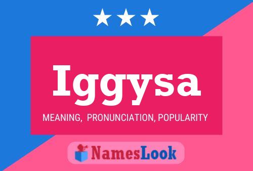 Iggysa Name Poster