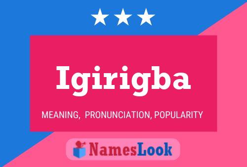 Igirigba Name Poster