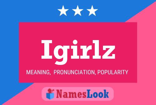 Igirlz Name Poster