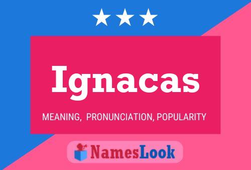 Ignacas Name Poster