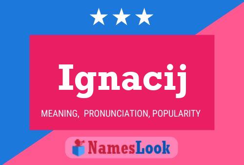 Ignacij Name Poster