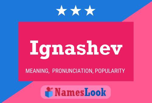 Ignashev Name Poster