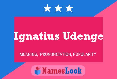 Ignatius Udenge Name Poster