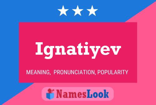 Ignatiyev Name Poster