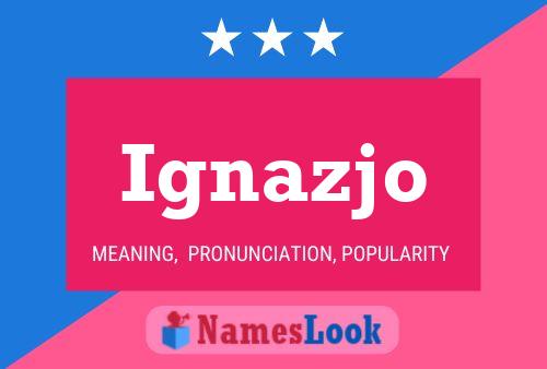 Ignazjo Name Poster