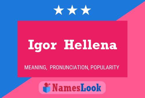 Igor  Hellena Name Poster