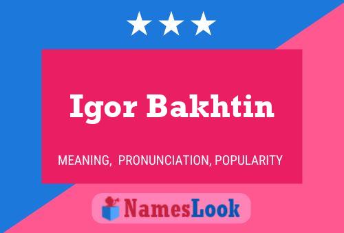 Igor Bakhtin Name Poster