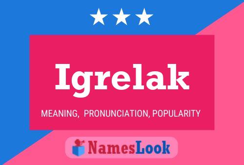 Igrelak Name Poster