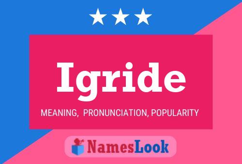 Igride Name Poster