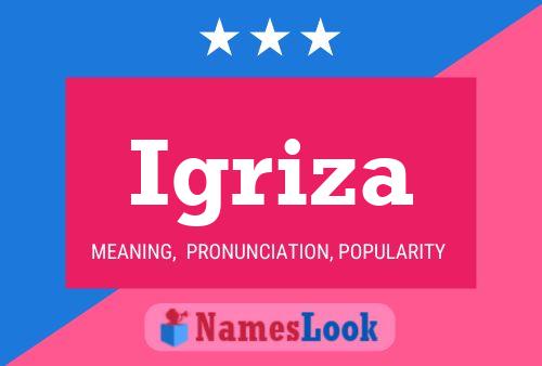 Igriza Name Poster