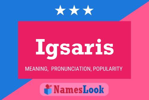 Igsaris Name Poster