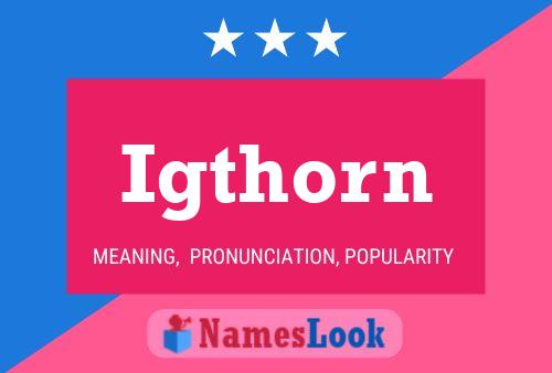 Igthorn Name Poster