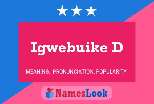 Igwebuike D Name Poster