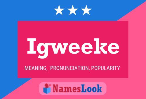 Igweeke Name Poster