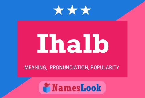 Ihalb Name Poster